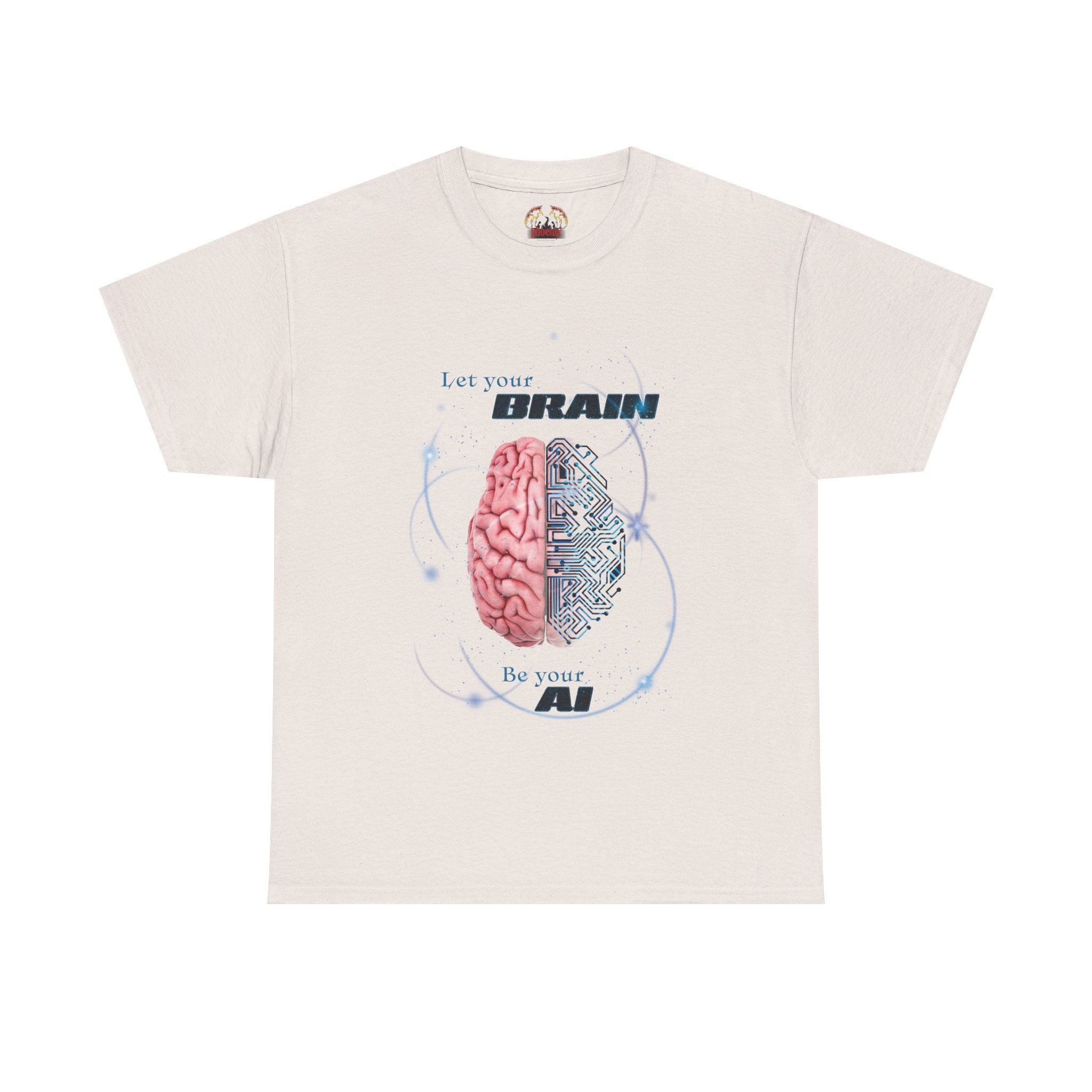 Let Your Brain be Your AI Unisex T-Shirt