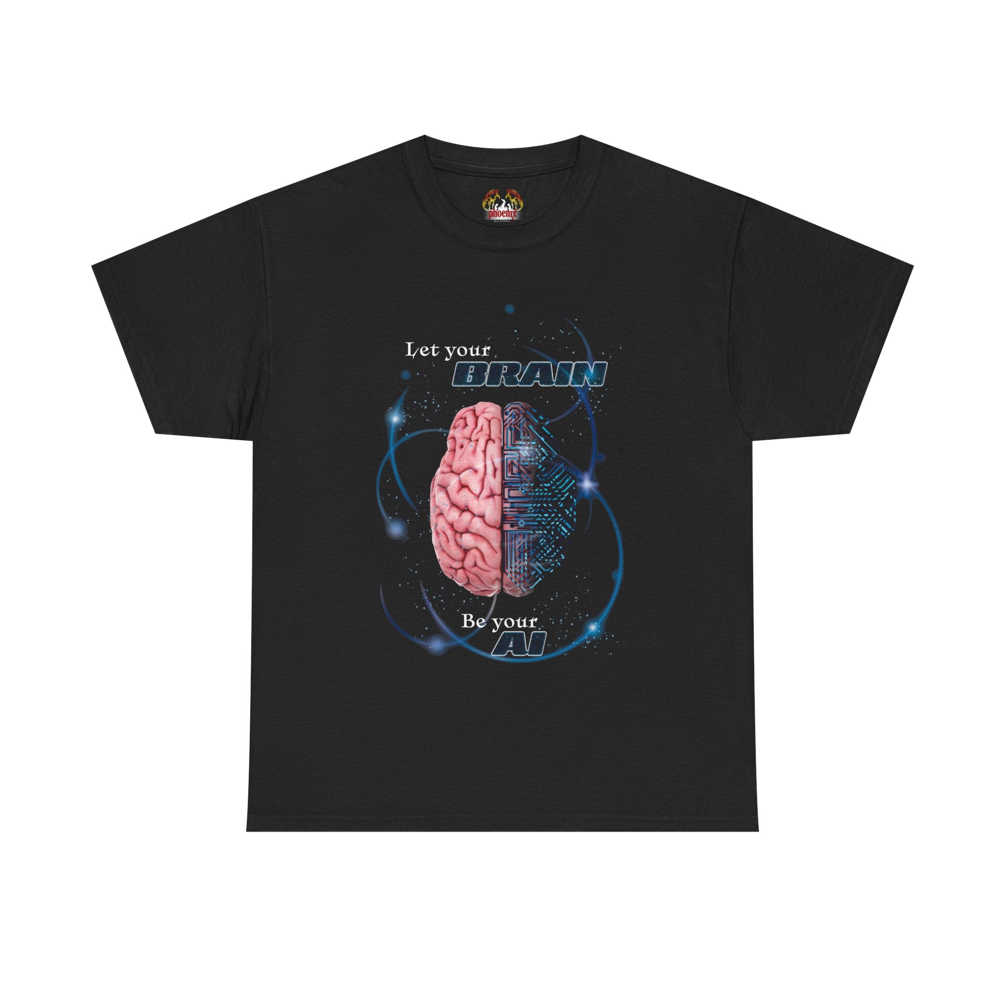 Let Your Brain be Your AI Unisex T-Shirt