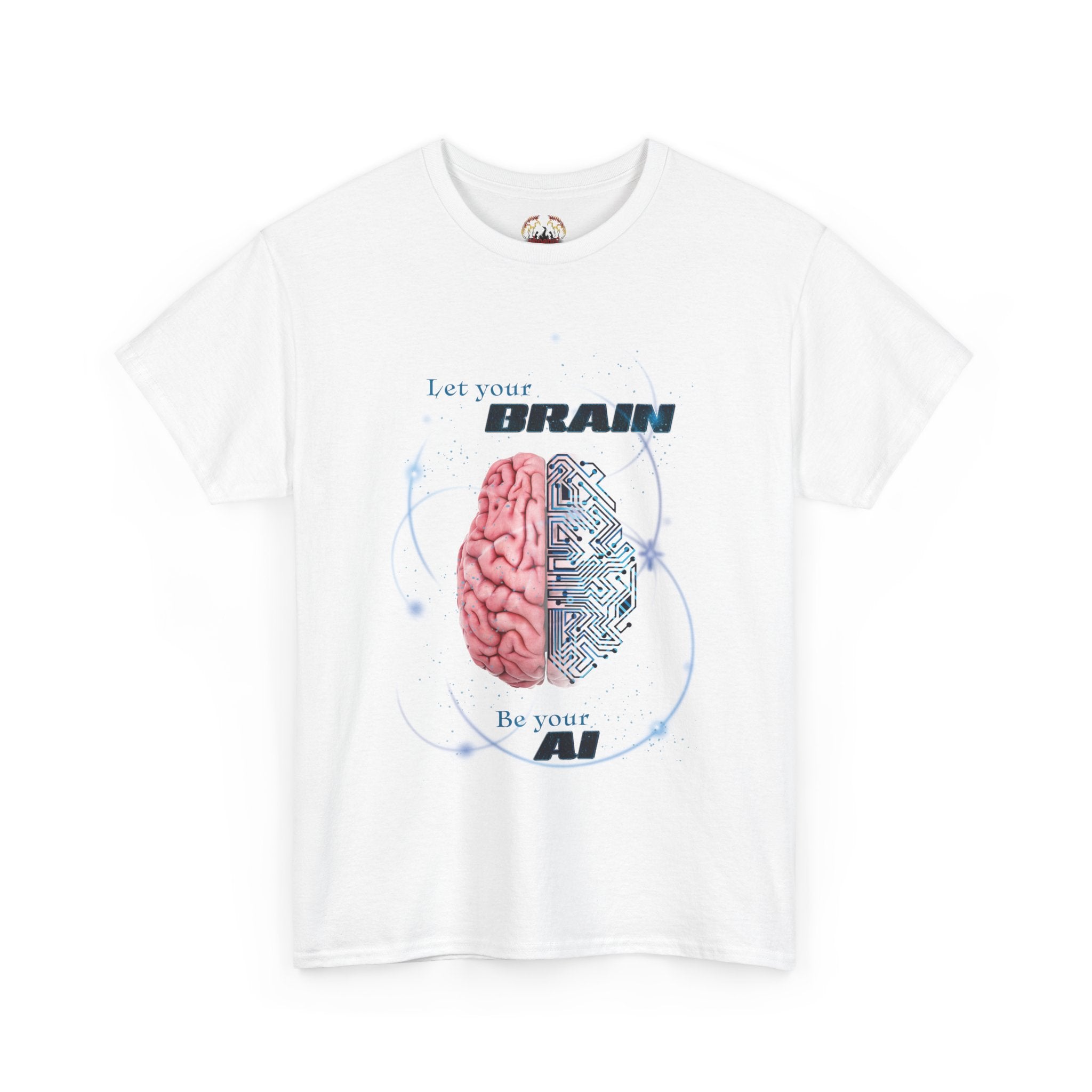 Let Your Brain be Your AI Unisex T-Shirt