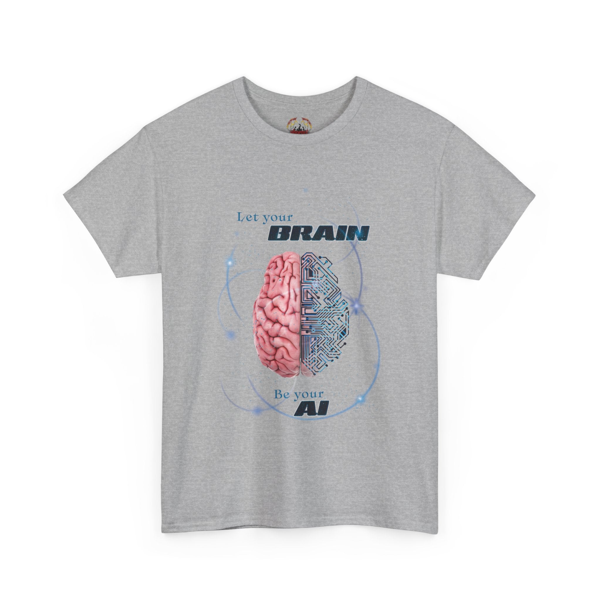 Let Your Brain be Your AI Unisex T-Shirt