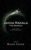 Jaxxa Rakala: The Search Paperback